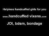 These handcuffs are hurting my wrists JOI part 2