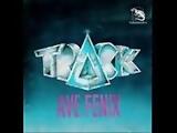 TRACK - Ave Fenix